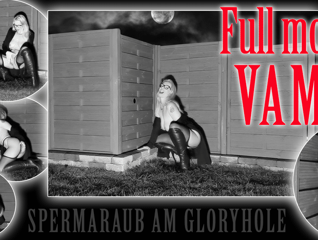 Glory Hole „Full Moon Vamp“ Spermaraub